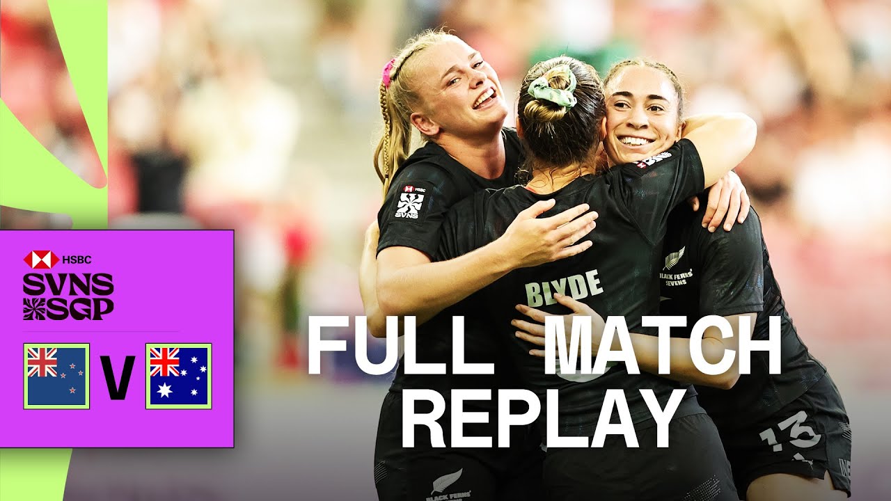 Who will be series CHAMPIONS? | New Zealand v Australia | Singapore HSBC SVNS | Full Match Replay