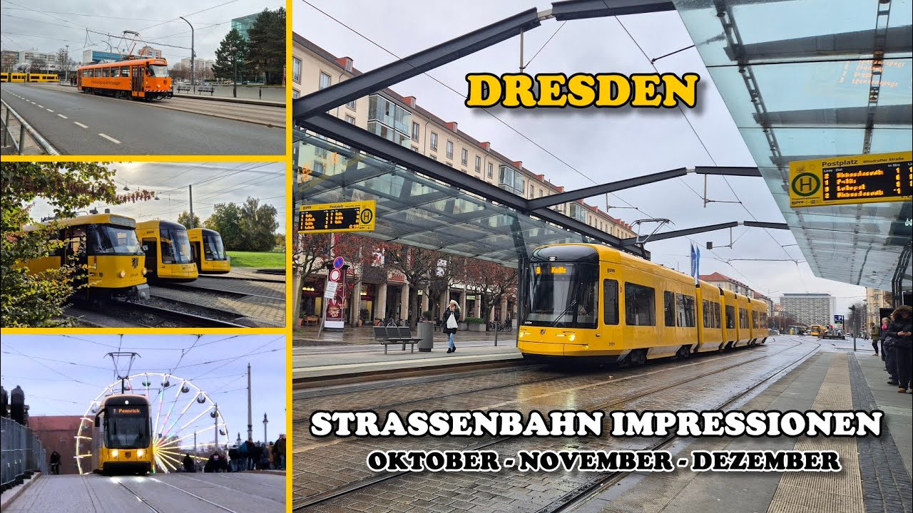Straßenbahn Dresden | Straßenbahn Impressionen - Oktober - Dezember 2025