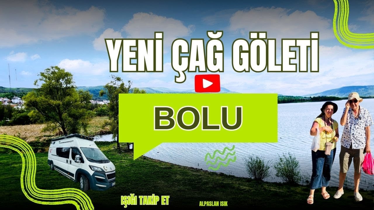 Karavan ile kara deniz turu; Bolu Yeniçağa  kampı, Yeniçağa da karavan ile nerede kalınız;