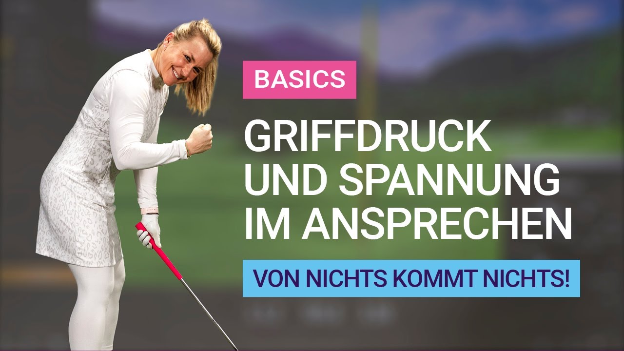 Basic: Griffdruck und Spannung im Ansprechen  - Von nichts kommt nichts