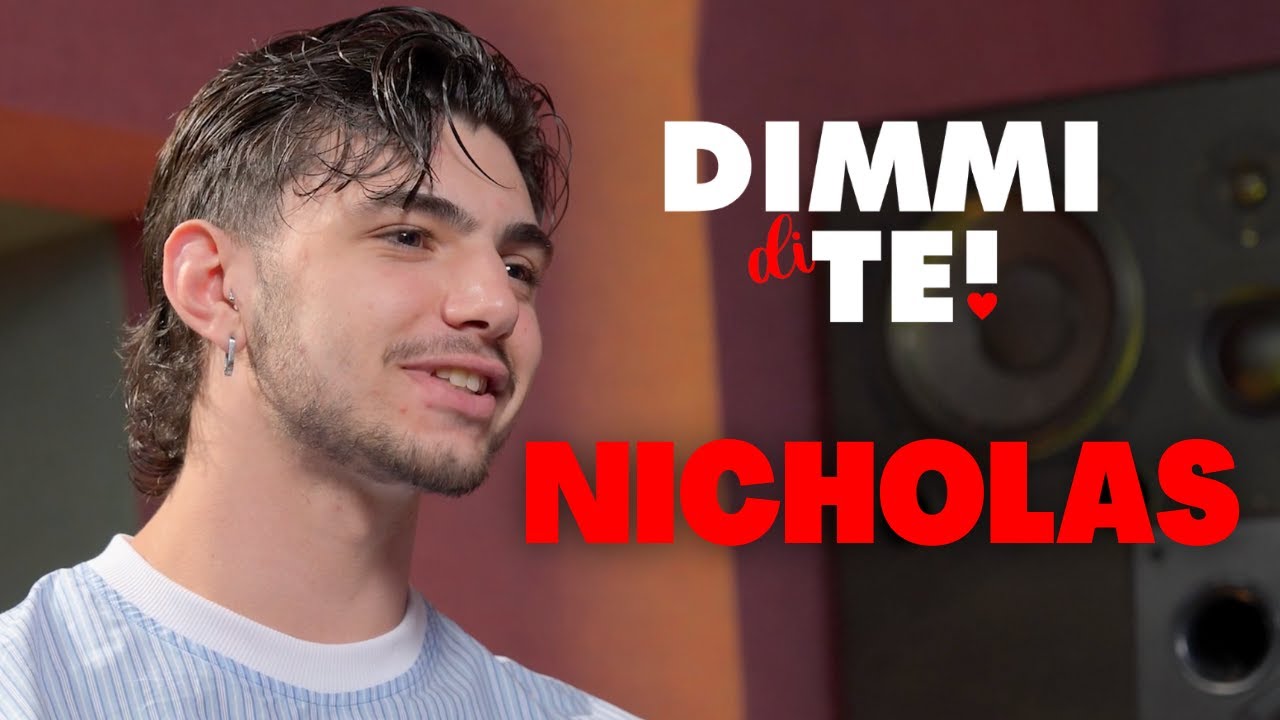 DIMMI DI TE | Nicholas Borgogni - Puntata 42