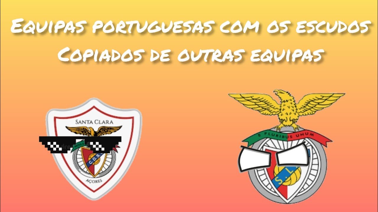 equipas portuguesas com escudo copiado
