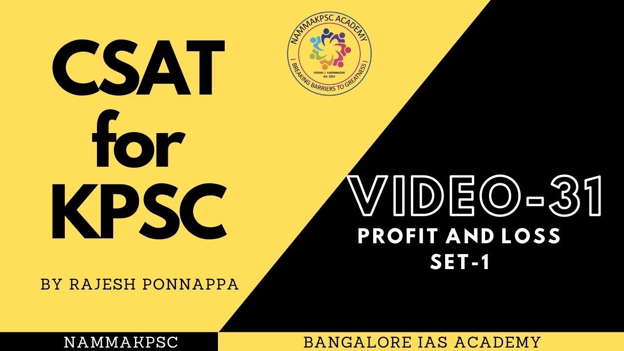 FREE CSAT Class for KPSC Prelims: Video 31- Problems on Profit and loss(Set -1) by NammaKPSC