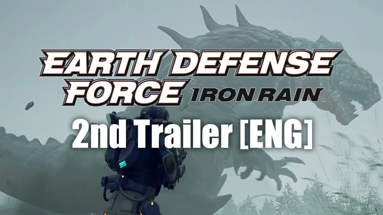 EARTH DEFENSE FORCE: IRON RAIN 2nd Trailer