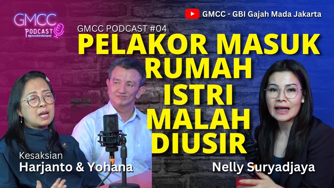 #gmccpodcast #gmcc #gmccberdampak PELAKOR MASUK RUMAH, ISTRI MALAH DIUSIR Eps.04