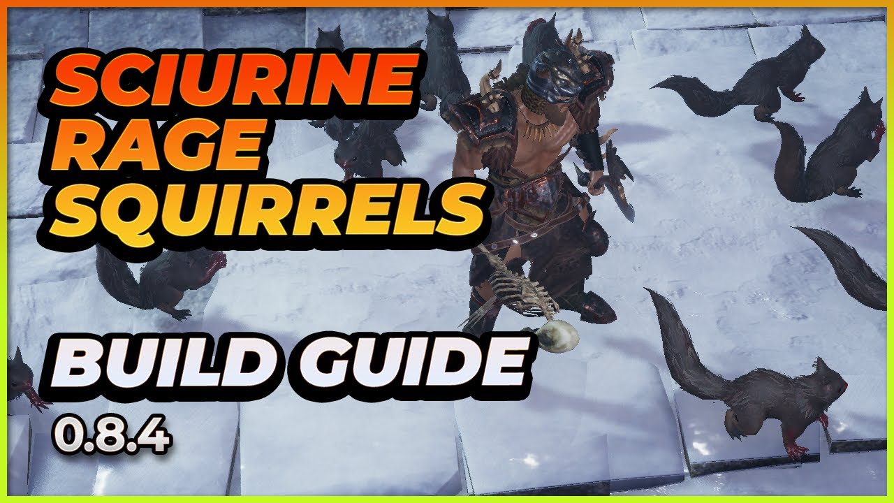 Last Epoch | Sciurine Rage Squirrels Beastmaster | Build Guide | 0.8.4C