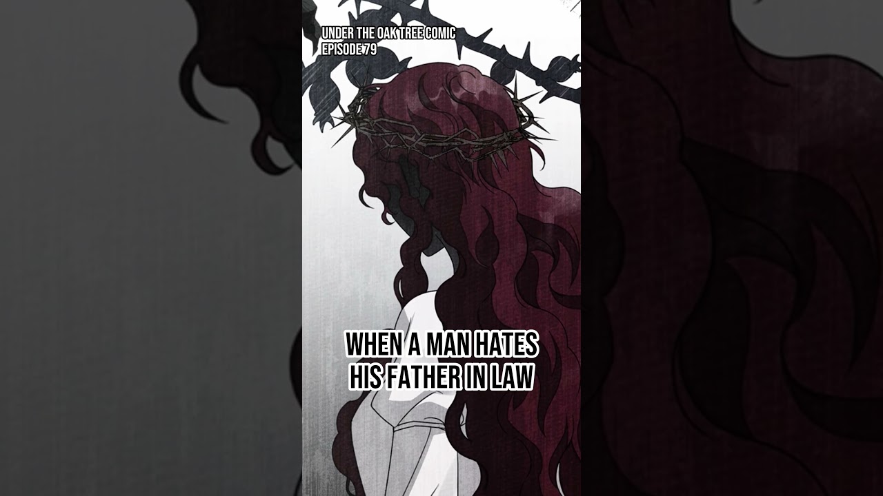Her father is the villain | 📍SPOILER!!! Under the Oak Tree comic EP.79