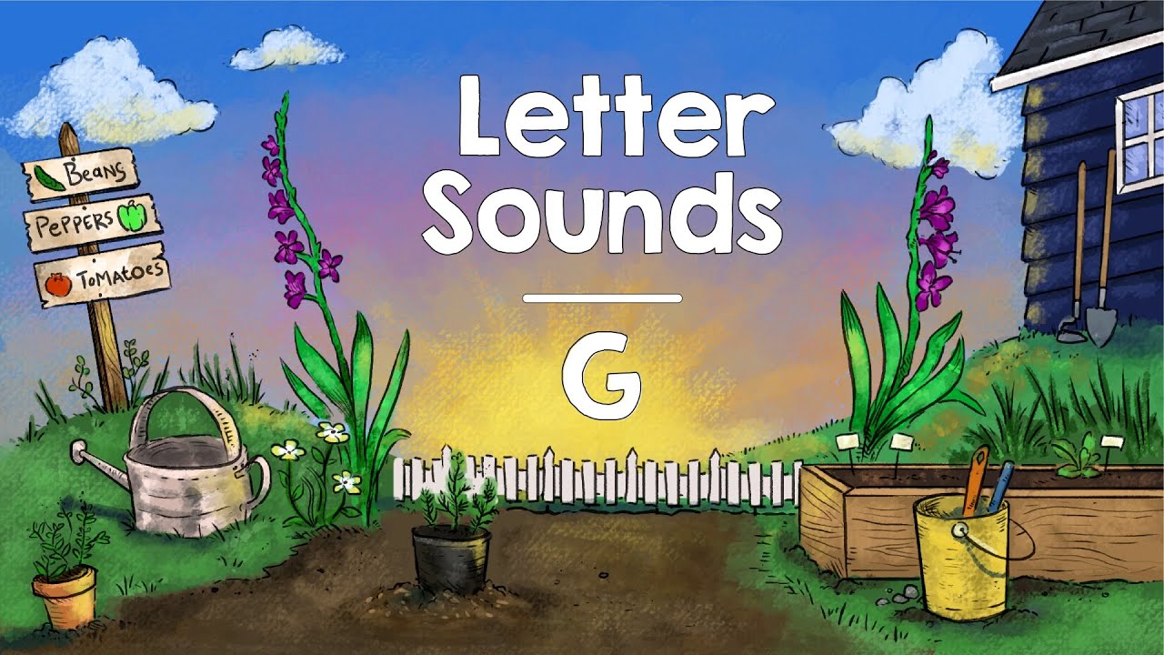 Letter Sounds | G | The Good and the Beautiful
