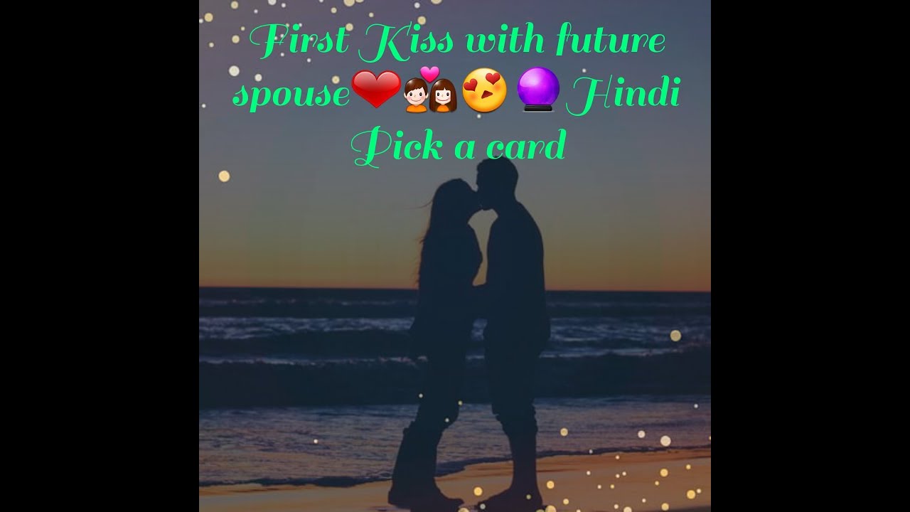 First Kiss with my future spouse- Hindi Pick a card😍💑💖😍