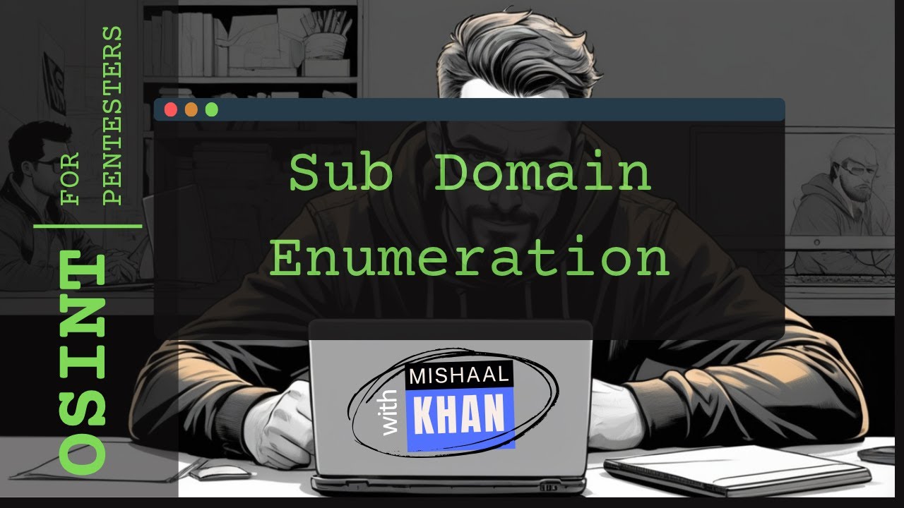 OSINT For Pentesters - 3.3 Sub Domain Enumeration (Sample Lesson)