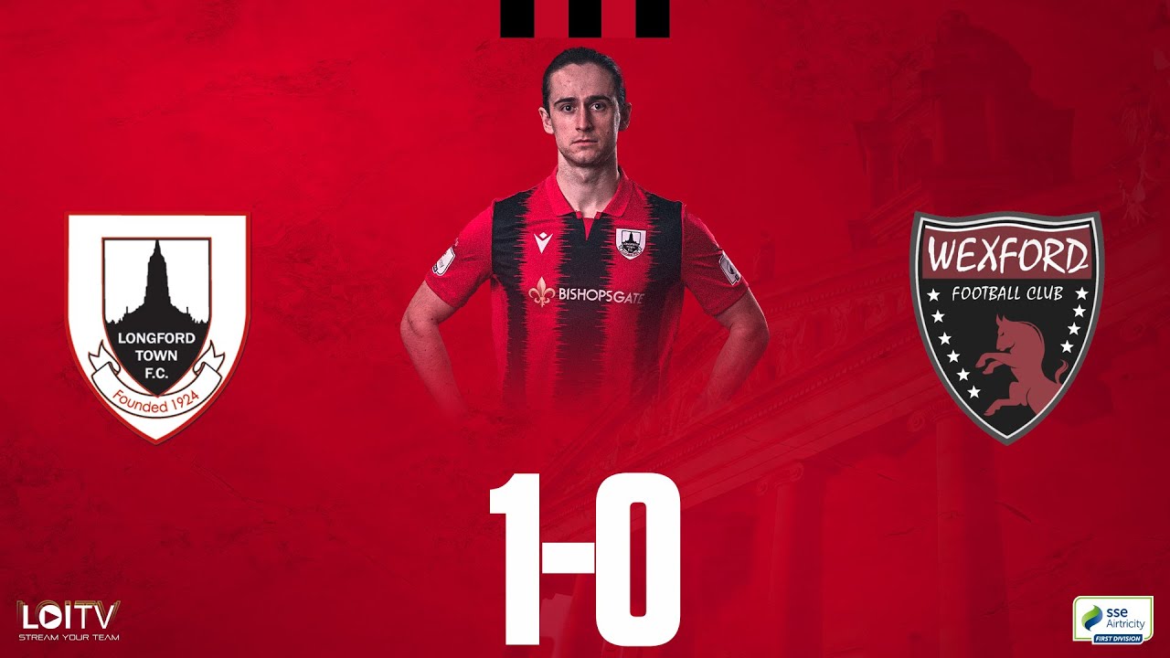 Longford Town FC v Wexford FC | 20.08.22