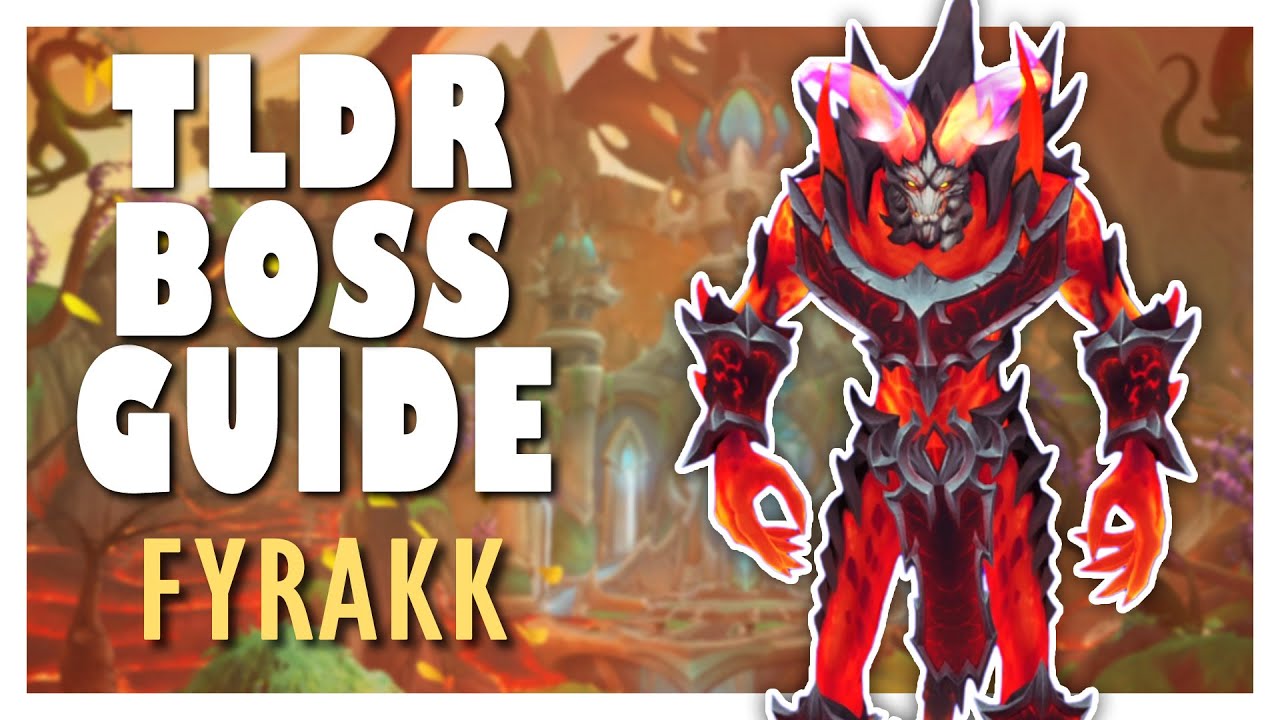 TLDR FYRAKK Normal / Heroic Boss Guide | Amirdrassil WoW 10.2 Guide