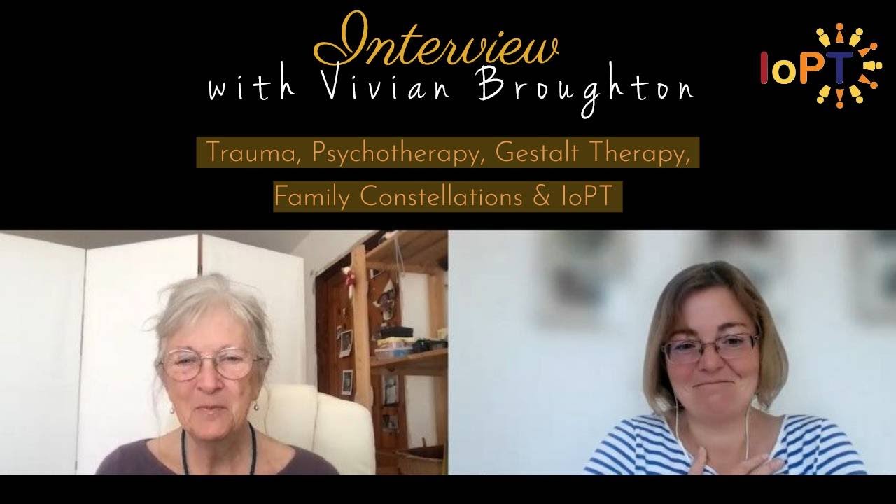 Vivian Broughton | Trauma | Psychotherapy, Gestalt Therapy, Family Constellations & IoPT