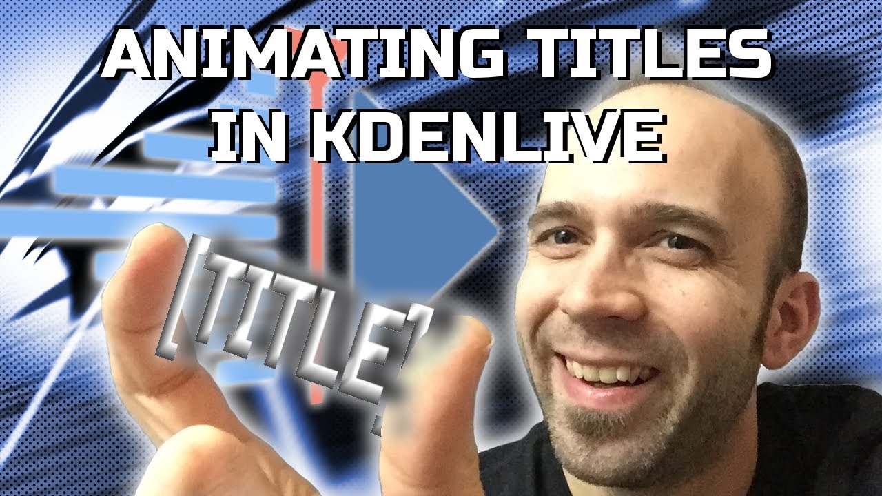 Animating Titles in KDEnlive (Adding More Life)