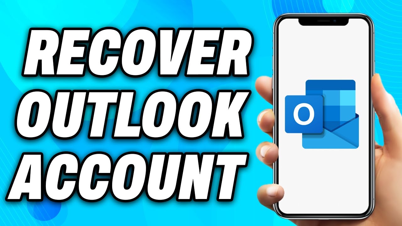 How to Recover Outlook Account - Easy Fix