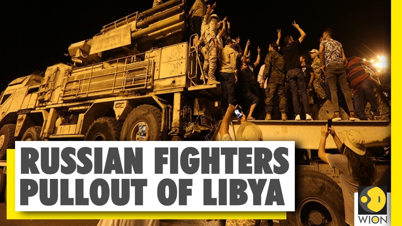 Russian fighters flown out of Libya after retreat of Haftar militia