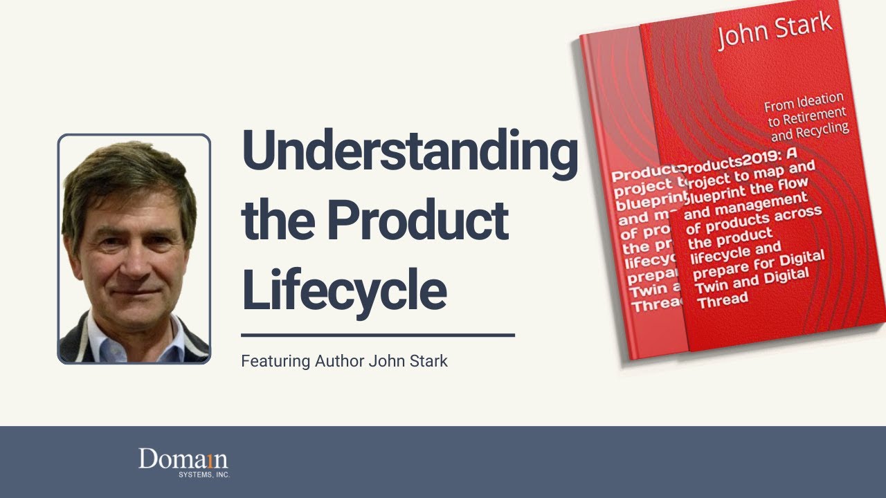Exploring Product Lifecycle Management with Author John Stark | Products2019