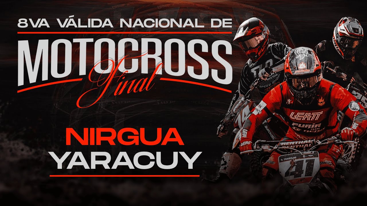 8va Válida Nacional de Motocross 2025 / Nirgua / Yaracuy / FINAL
