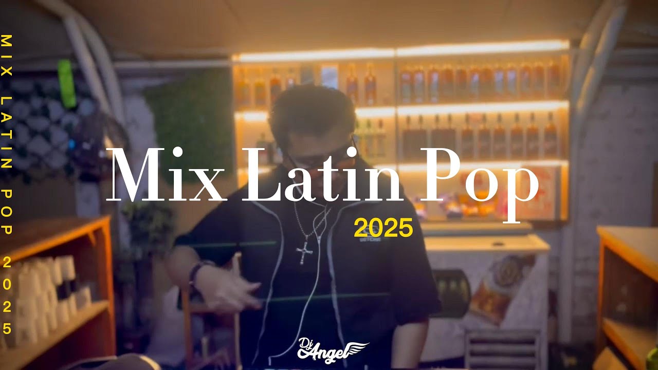 MIX LATIN POP 2025 💖DJ ANGEL ( LIL SILVIO VEGA, FONSECA , DANNY OCEAN CARLOS VIVES, ELVIS CR, ETC..)