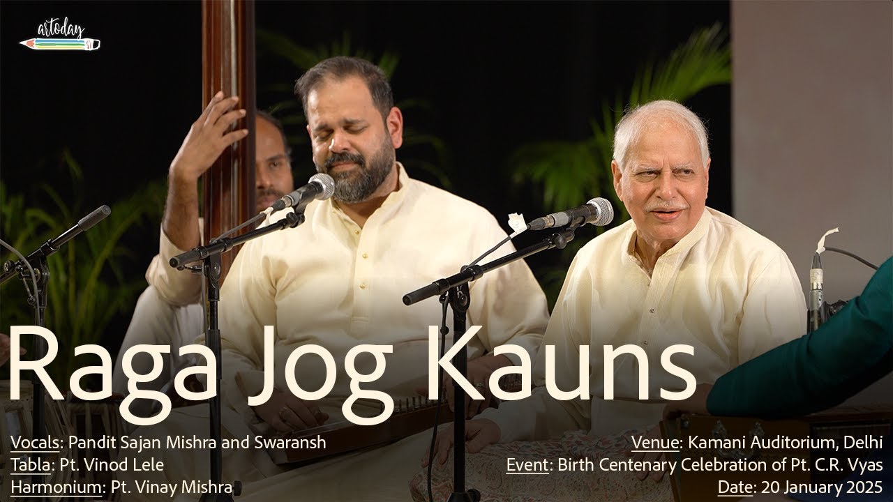 Raga Jog Kauns | Pandit Sajan Mishra and Swaransh | Benaras Gharana |Hindustani Classical Music