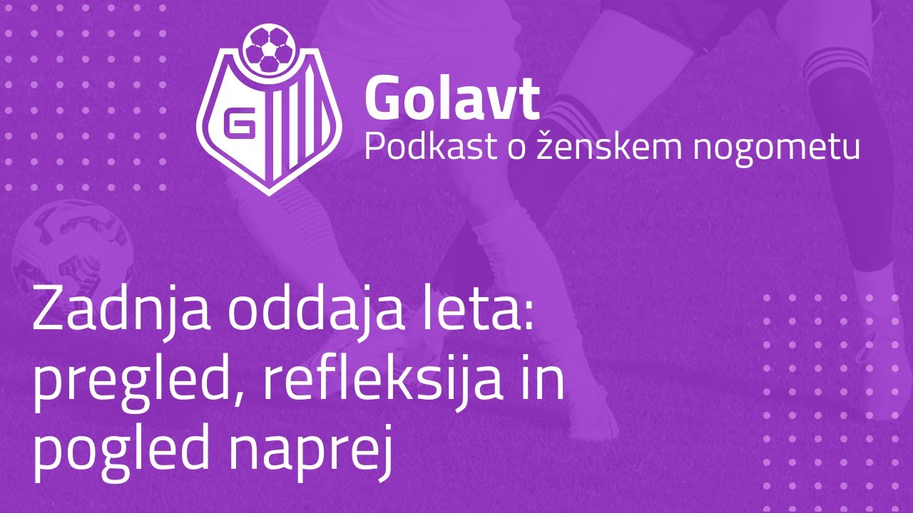 Golavt - Zadnja oddaja leta: pregled, refleksija in pogled naprej - #10