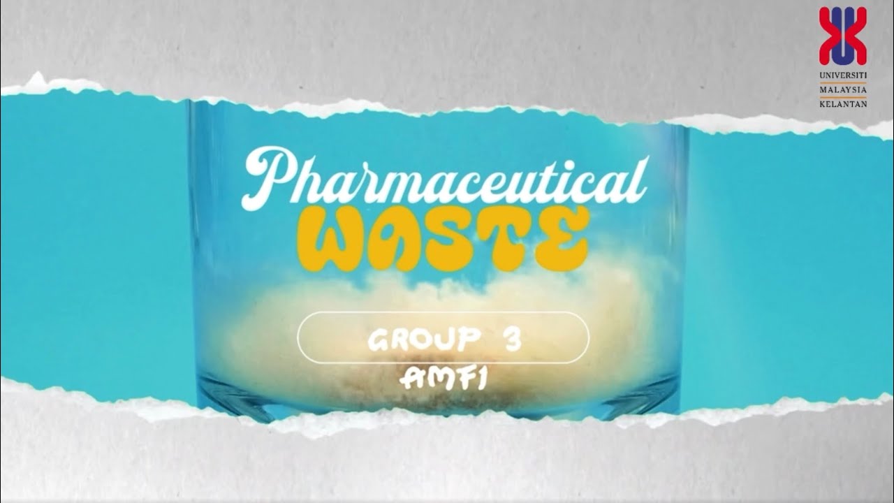 PHARMACEUTICAL WASTE 