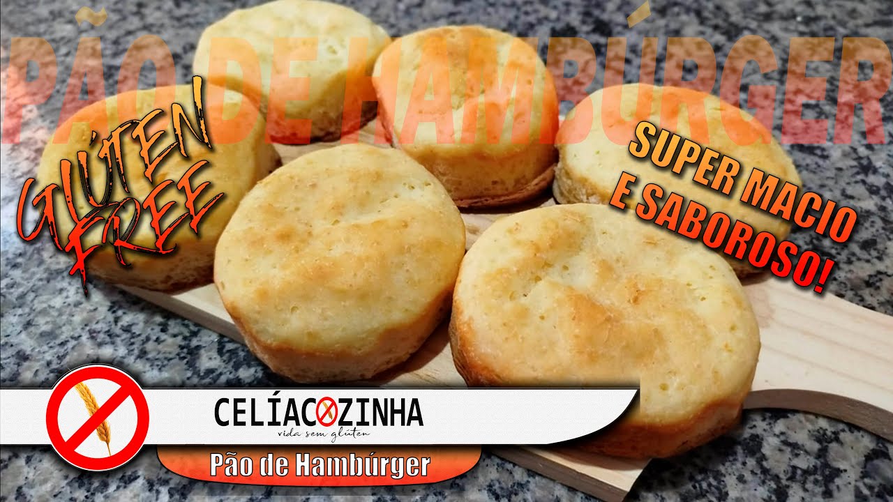 COMO FAZER PÃO DE HAMBÚRGER SEM GLÚTEN: super fácil, macio e saboroso