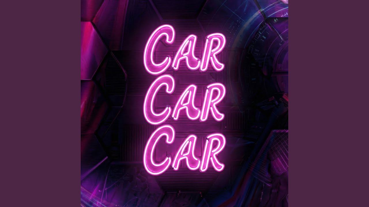 CAR CAR CAR