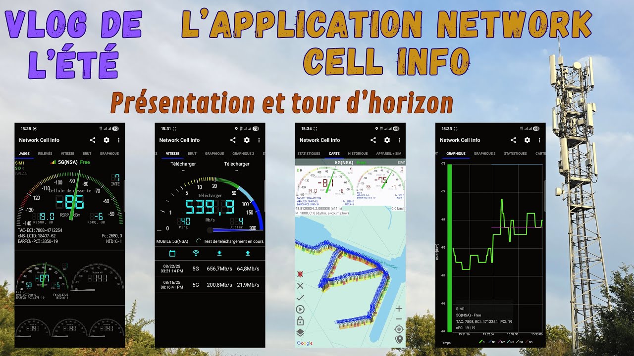 🇫🇷 Vlog d'été 4G-5G #06 - Network Cell Info : L’app Android pour améliorer votre réception 4G/5G