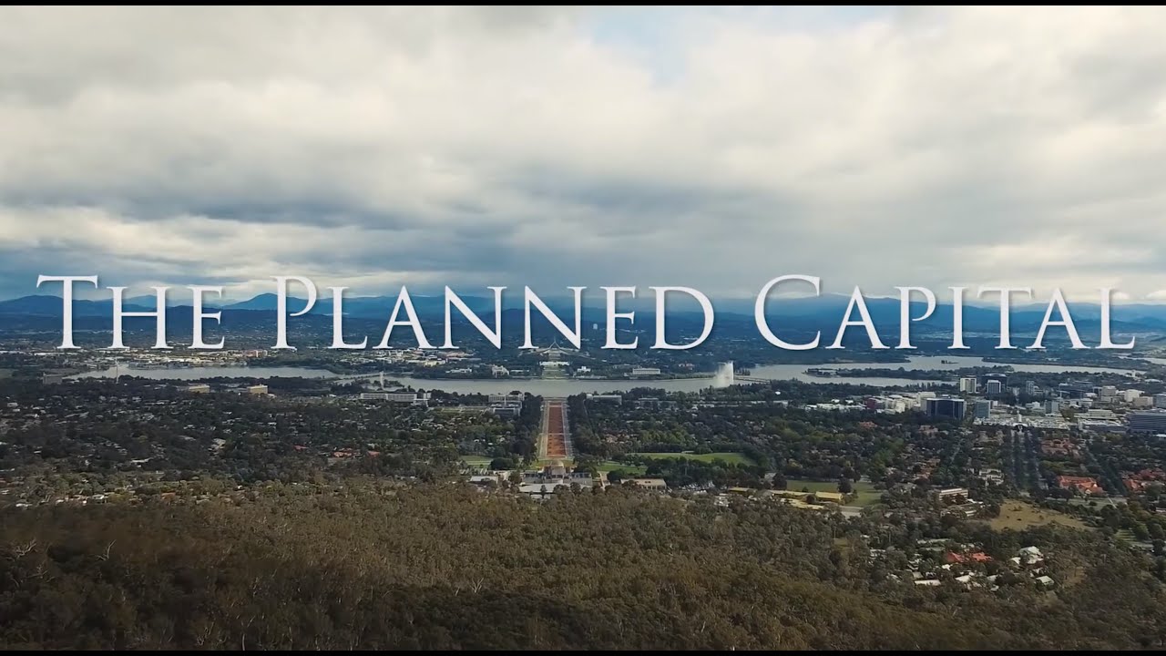 The Planned Capital - The Canberra Series | The Adventures of Russell