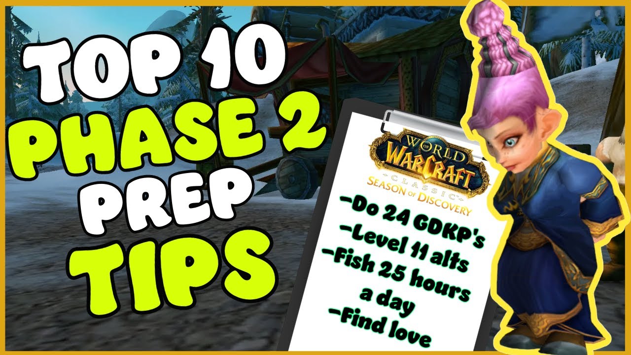 Top 10 Preparation Tips for Phase 2 | Season of Discovery