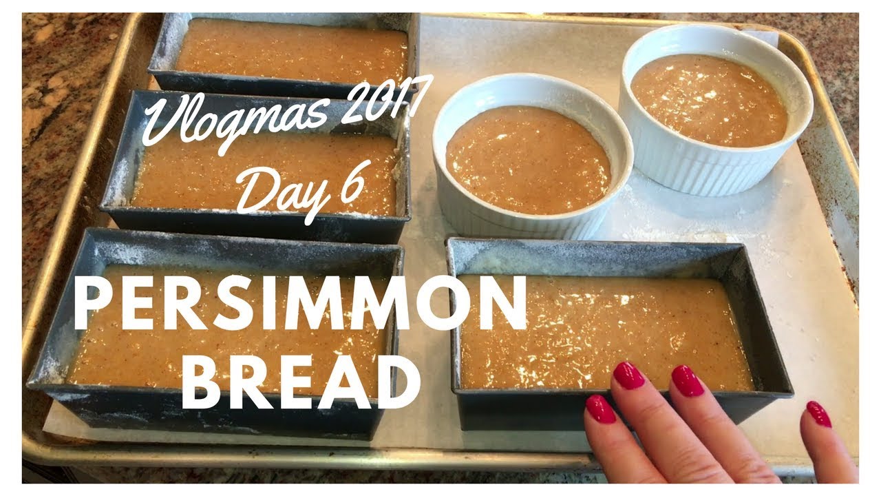 Holiday Baking | Persimmon Bread | Vlogmas Day 6
