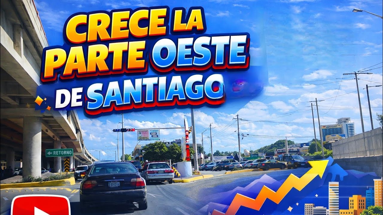 Crece la parte Oeste de Santiago de los Caballeros..