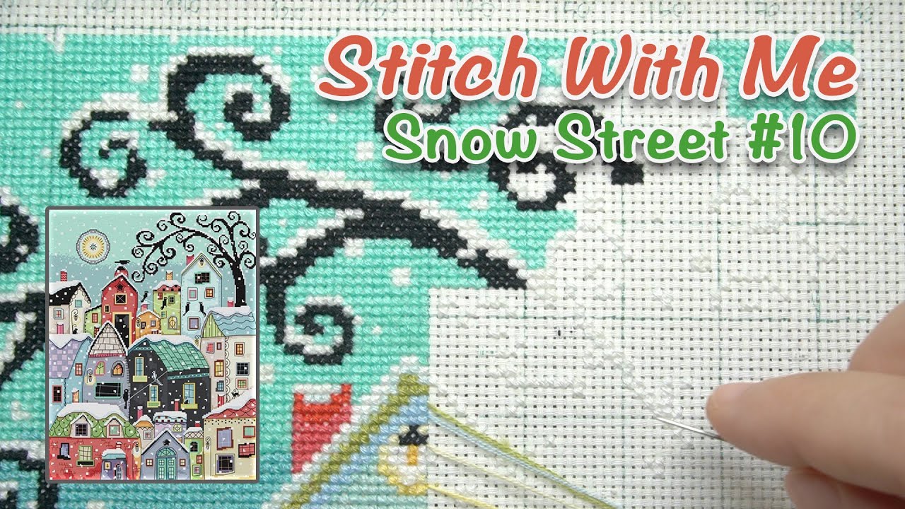 Stitch With Me - Snow Street #10 [no talk]