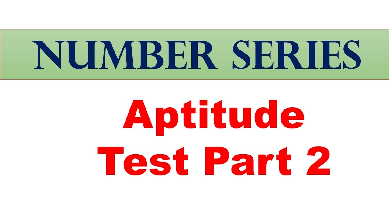 Number Series for NFL Exam 2019,Aptitude Test, CBT, UGC NET Paper 1, MAT, IBPS PO, SSC CGL, RRB, RBI