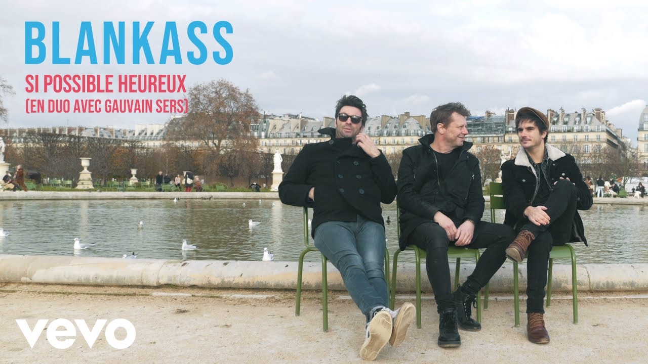 Blankass - Si possible heureux (en duo avec Gauvain Sers) [Clip officiel]