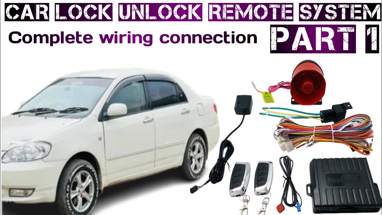 Car Central locking system Remote Lock UnLock security system  complete wiring diagram