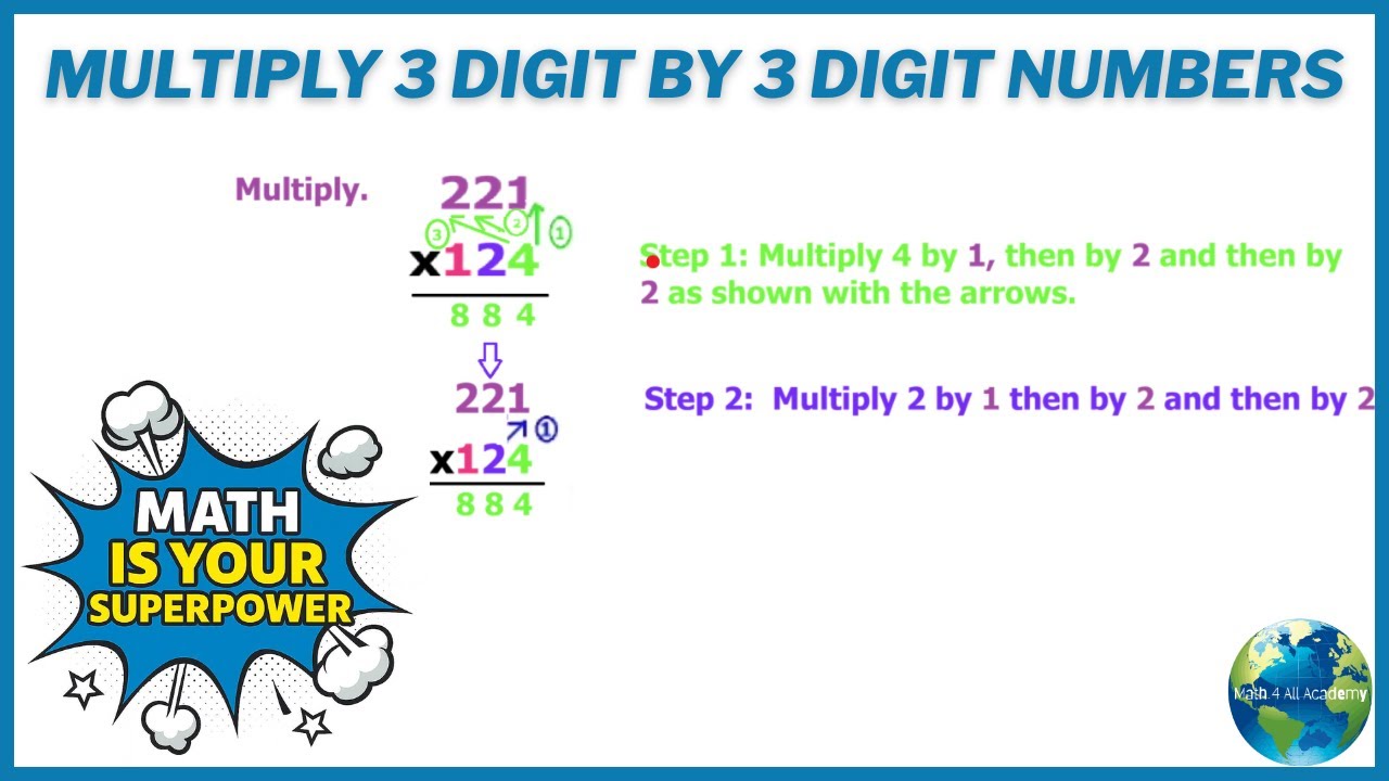 Multiply 3 Digit by 3 Digit Numbers