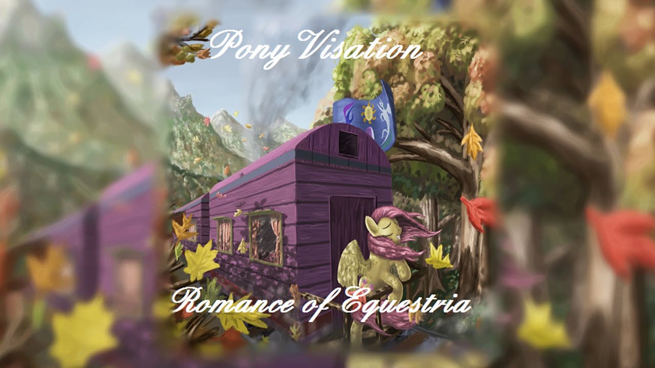 [REUPLOAD] PonyVisation - Romance of Equestria