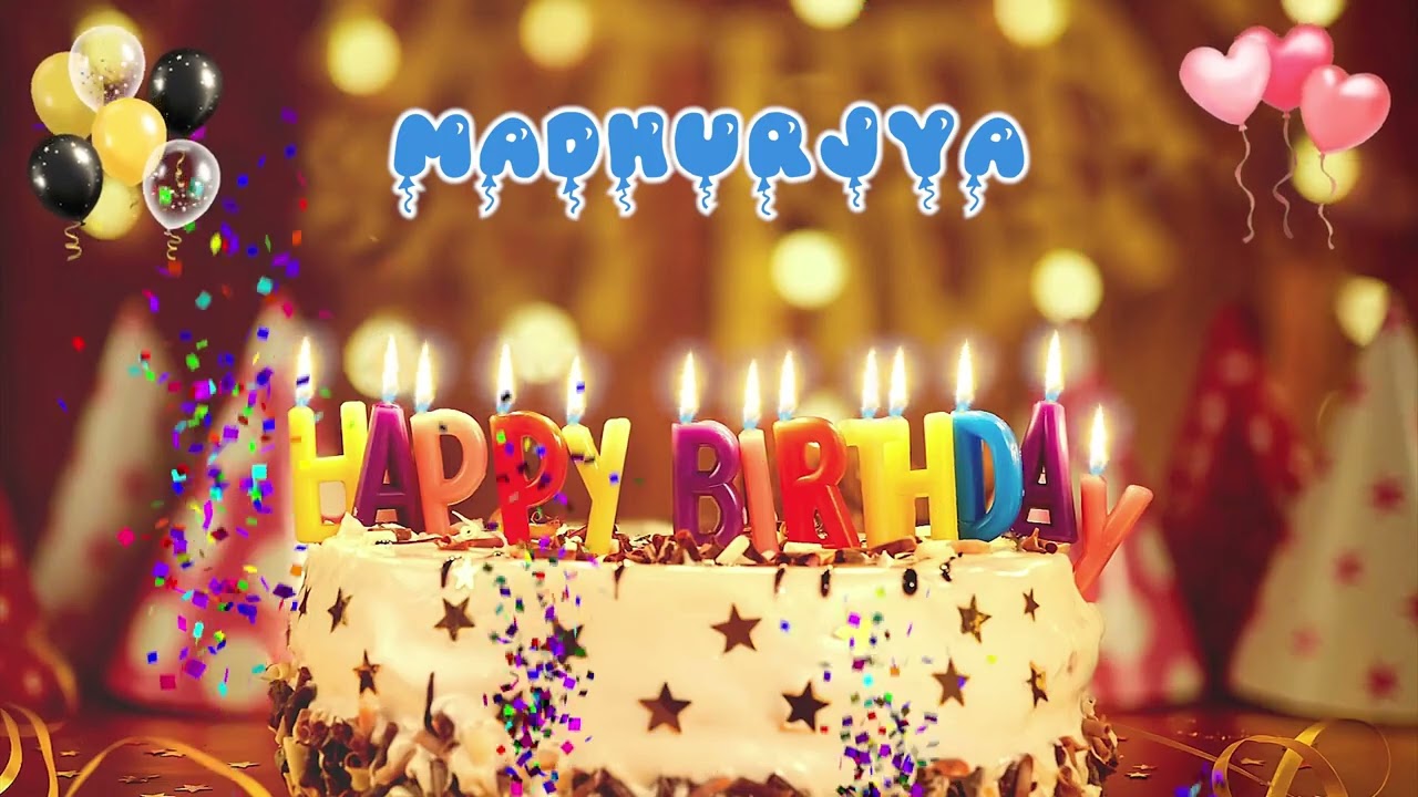 MADHURJYA Happy Birthday Song &ndash; Happy Birthday to You