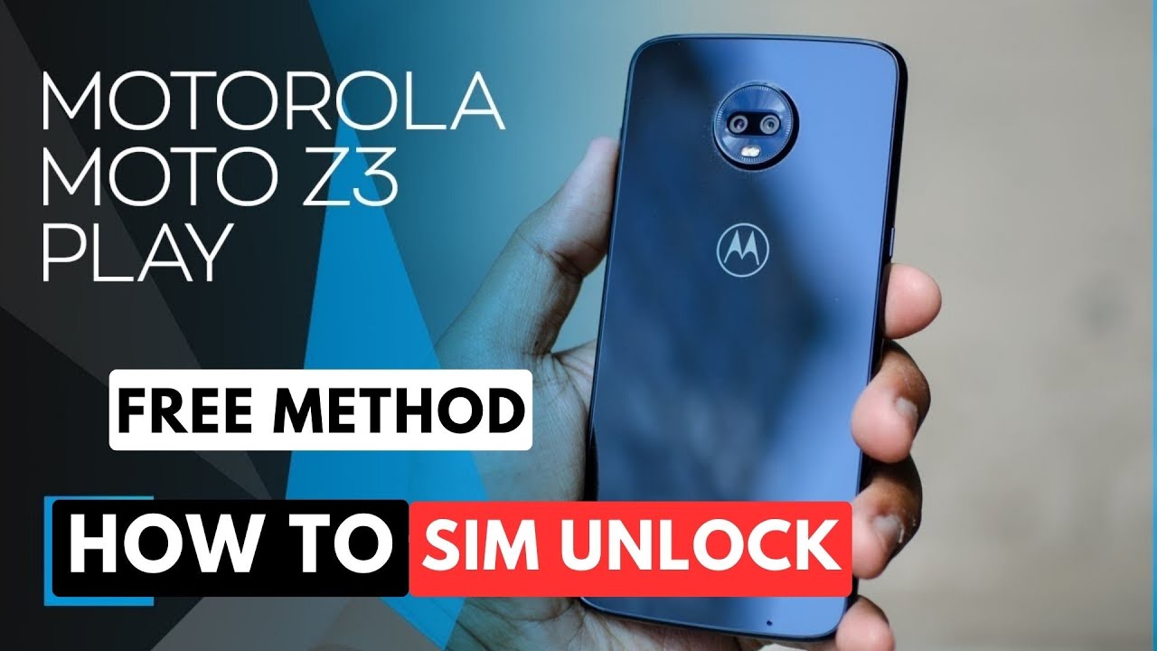 Motorola Moto Z3 Play Unlock Carrier &ndash; Unlock Z3 Play