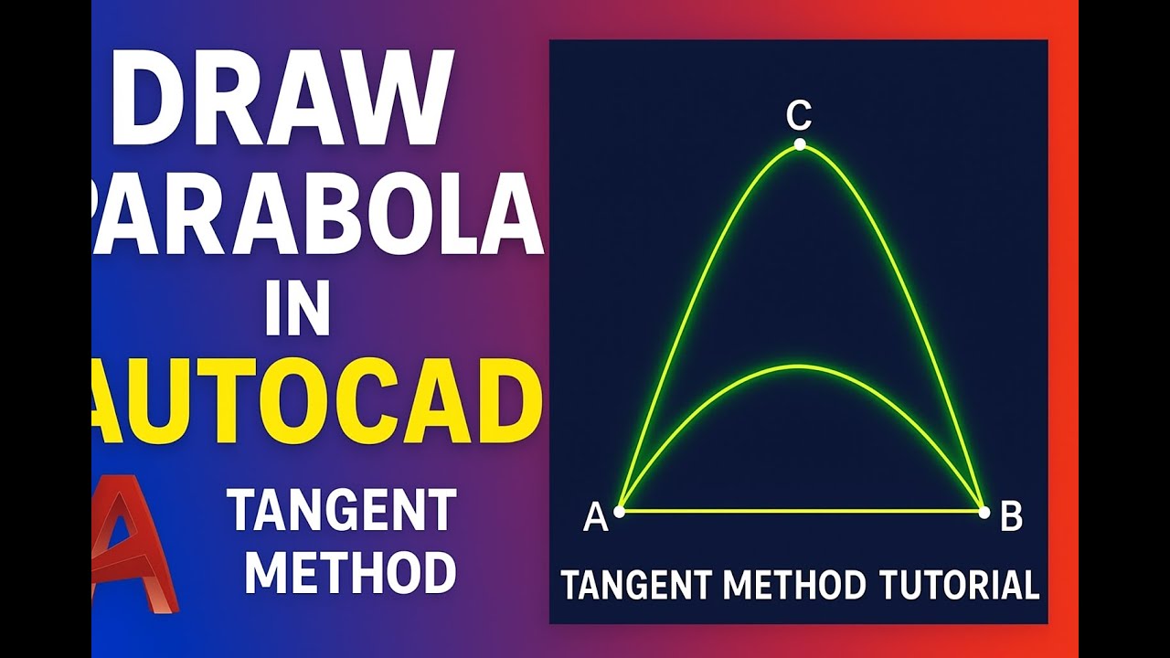 How to Draw a Parabola in AutoCAD | Tangent Method Tutorial