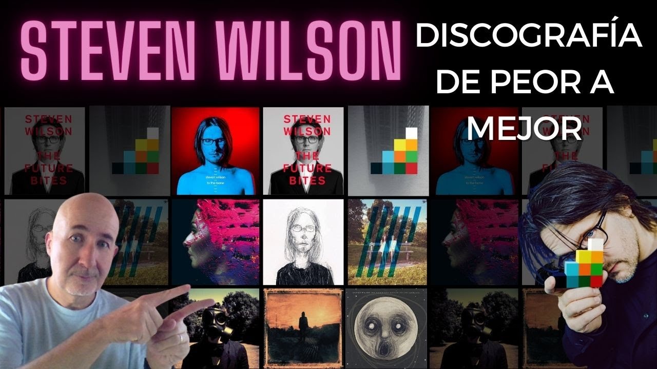Steven Wilson - Discografía en solitario (2008-2023) de PEOR a MEJOR
