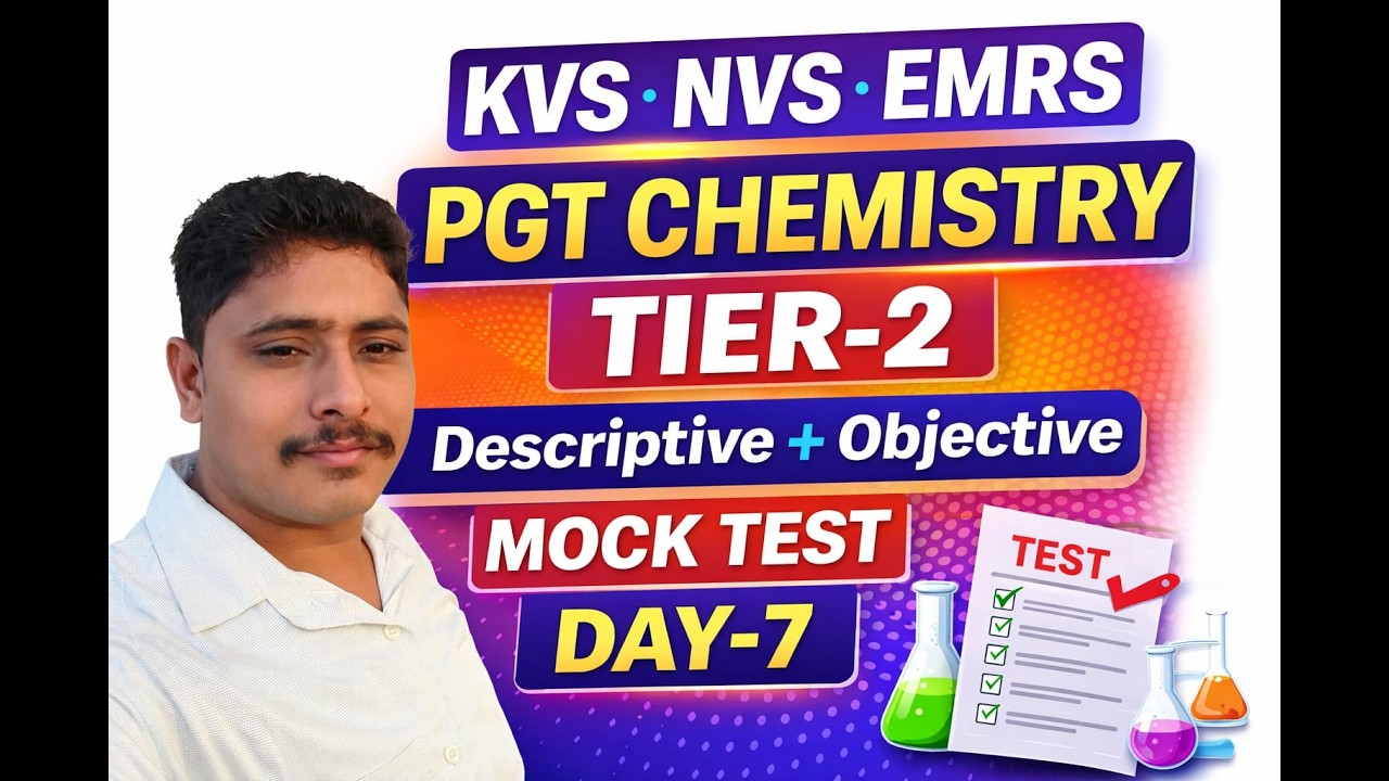 KVS NVS EMRS PGT CHEMISTRY TIER-2 MOCK TEST |