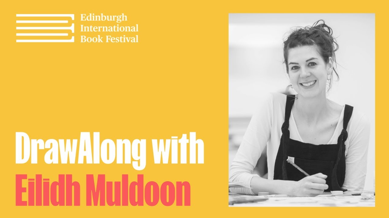 DrawAlong with Eilidh Muldoon | Edinburgh International Book Festival