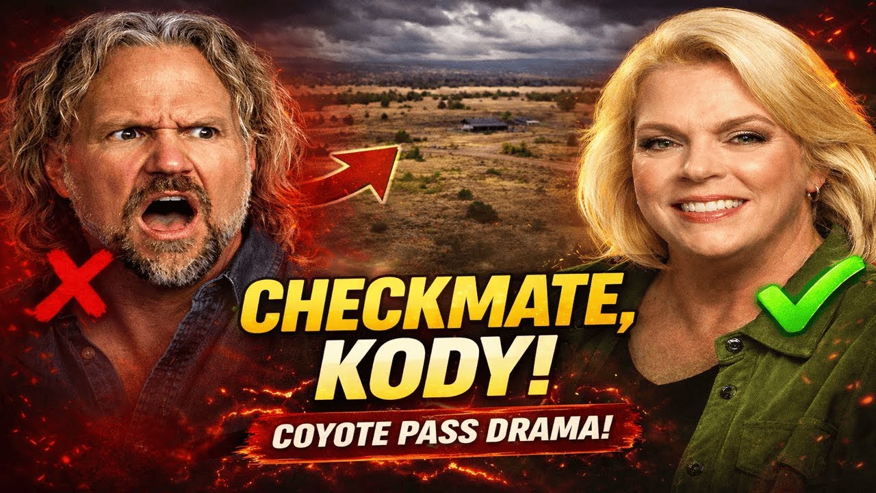 CHECKMATE Kody! Janelle’s Fiancé Linked to Coyote Pass Ownership — Sister Wives Drama