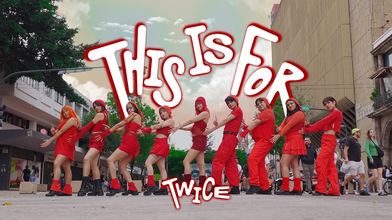 [KPOP IN PUBLIC | ONE TAKE ] TWICE (트와이스) ´THIS IS FOR' | DANCE COVER By ONNE From México