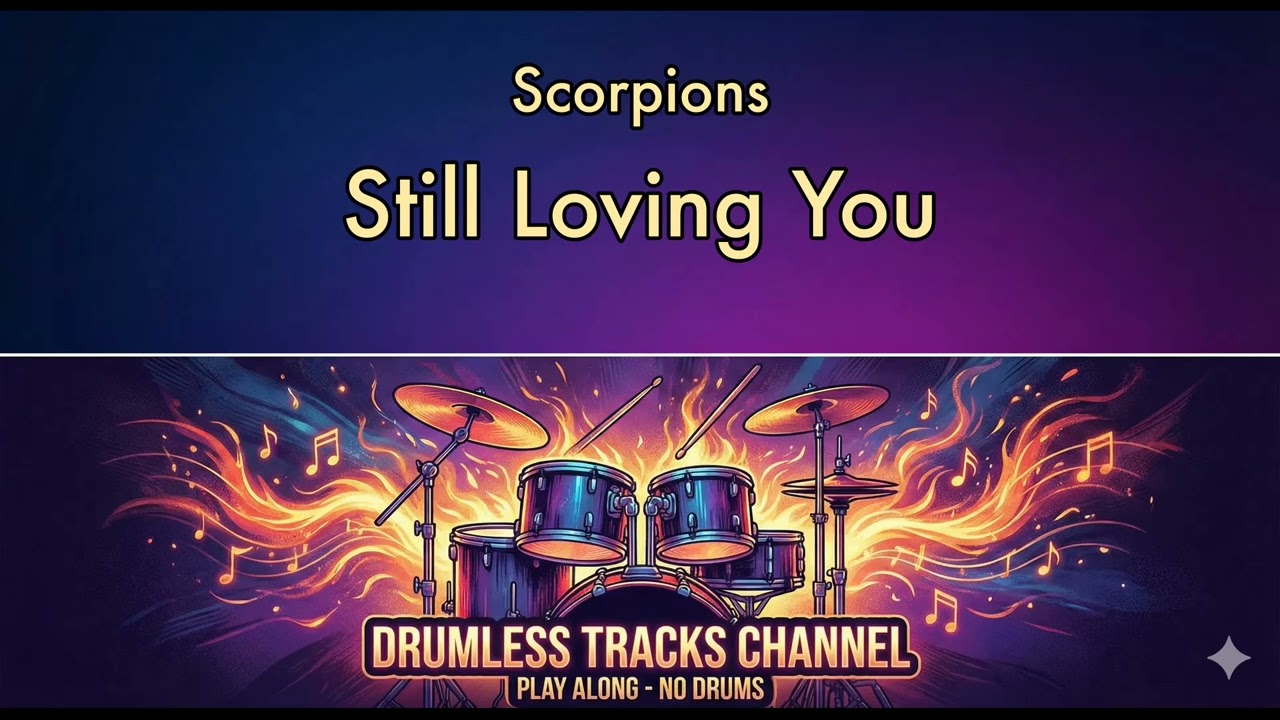 Scorpions - Still Loving You - Drumless