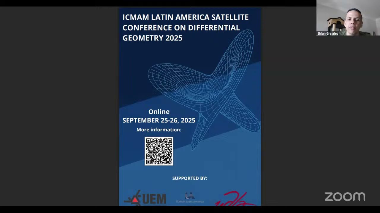 ICMAM Latin America Satellite Conference on Differential Geometry 2025 -Day 1