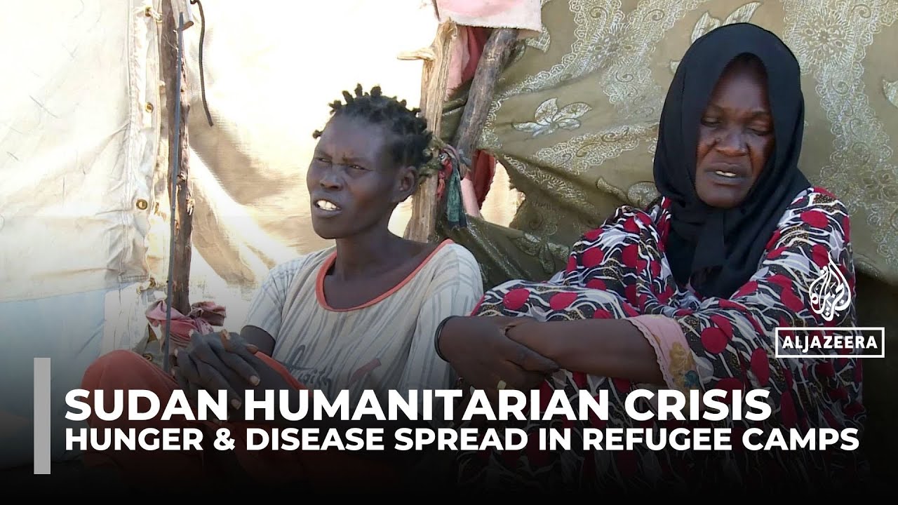 Hunger and disease spread in Sudan camps hosting South Sudanese refugees